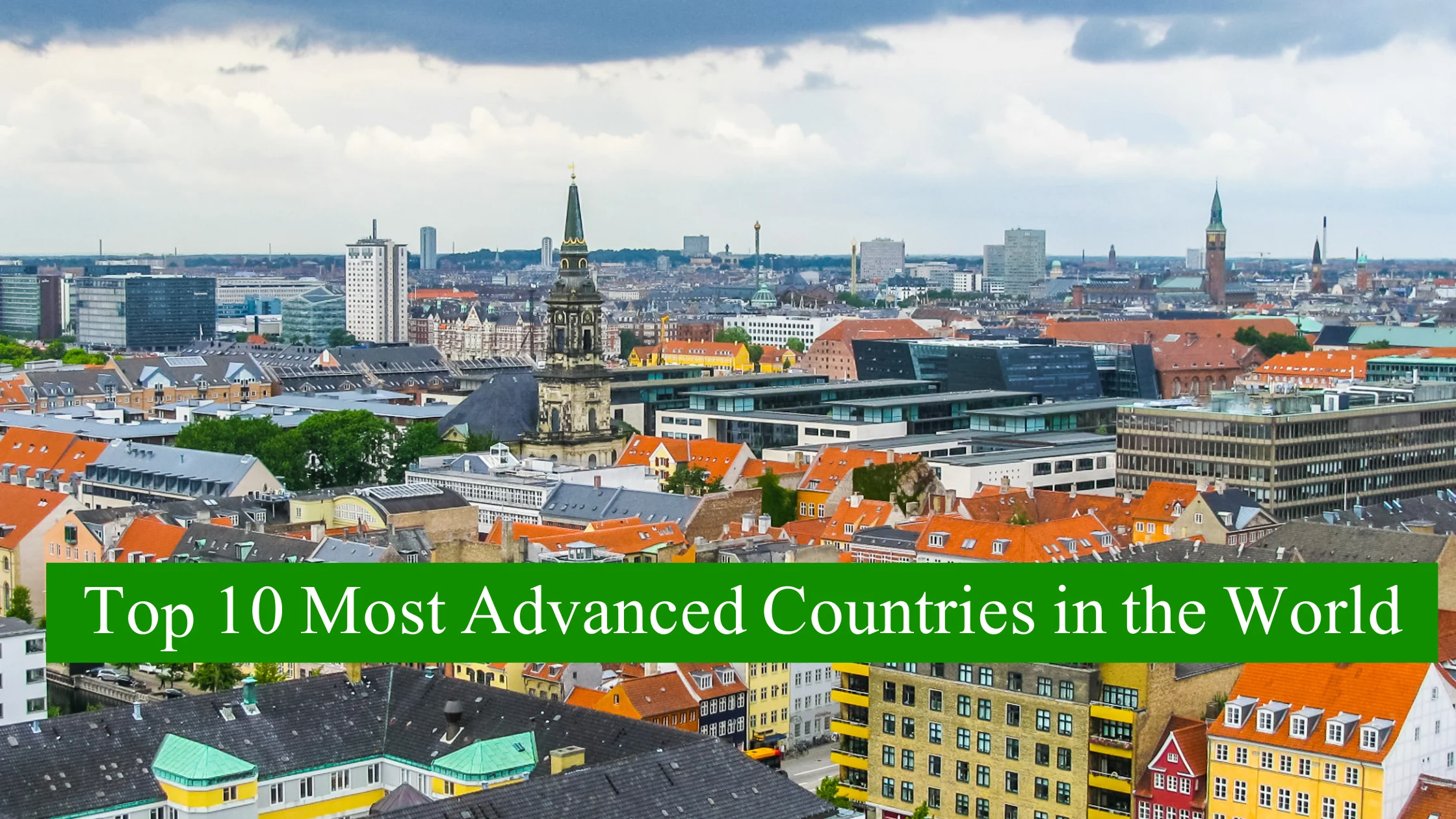 Most Advanced Countries in the World